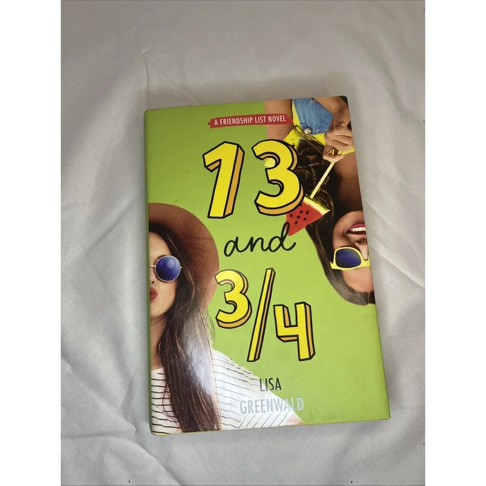 Friendship List #4: 13 And 3/4 by Lisa Greenwald (2020, Hardcover)